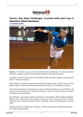 Tennis, Aon Open Challenger: La Prima Wild Card È Per Il Detentore Albert Montanes Di Christian Galfrè 30 Agosto 2013 – 12:17