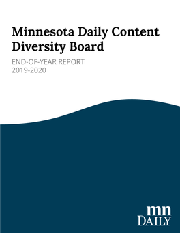 Minnesota Daily Content Diversity Board END-OF-YEAR REPORT 2019-2020 2