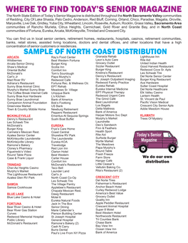 North Coast Communities of Fortuna, Eureka, Arcata, Mckinleyville, Trinidad and Crescent City