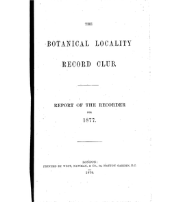 Botanical Locality Record Club Report for 1877