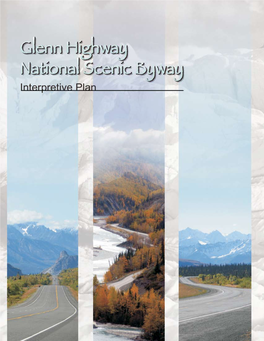 Glenn Highway NSB Interpretive Plan