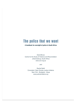 The Police That We Want a Handbook for Oversight of Police in South Africa