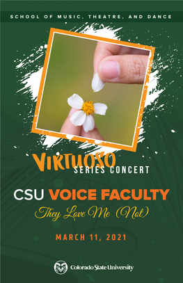 CSU VOICE FACULTY They Love Me (Not)