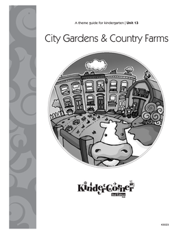 Unit 13: City Gardens & Country Farms
