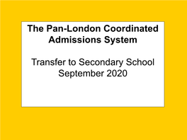 The Pan-London Coordinated Admissions System Transfer To