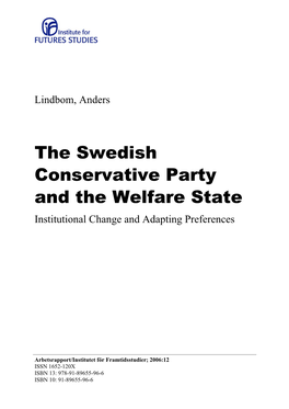 The Swedish Conservative Party and the Welfare State Institutional Change and Adapting Preferences