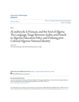 The Language Tango Between Arabic and French in Algerian Education Policy and Defining Post- Colonial Algerian National Identity Amir Aziz University of Mississippi