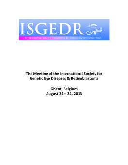 The Meeting of the International Society for Genetic Eye Diseases & Retinoblastoma