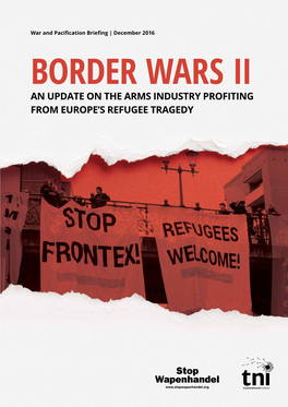 Border Wars II: an Update on the Arms Industry Profiting from Europe's