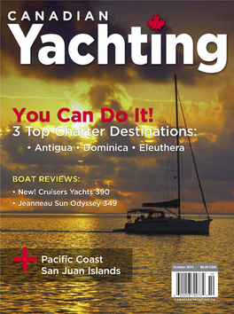 You Can Do It! 3 Top Charter Destinations: • Antigua • Dominica • Eleuthera