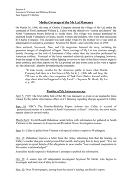 Media Coverage of the My Lai Massacre on March 16, 1968, the Men of Charlie Company Entered the Village of My Lai Under the Command of First Lieutenant William L