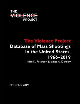 The Violence Project Database of Mass Shootings in the United States, 1966–2019 Jillian K