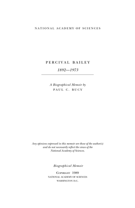 PERCIVAL BAILEY May 9, 1892-August 10, 1973