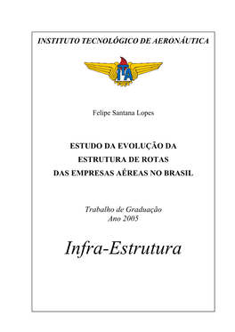 Evoluçao Da Estrutura De Rotas Das Empresas Aéreas No Brasil