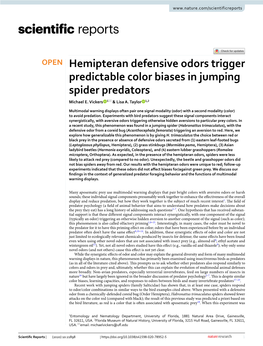 Hemipteran Defensive Odors Trigger Predictable Color Biases in Jumping Spider Predators Michael E