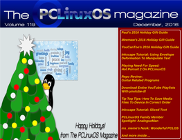 Screenshot Showcase the Pclinuxos Magazine Is a Monthly Online Publication Containing Pclinuxos-Related Materials