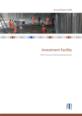 Annual Report 2008 Investment Facility Investment