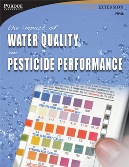 The Impact of WATER QUALITY on PESTICIDE PERFORMANCE