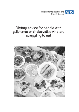 Dietary Advice for People with Gallstones Or Cholecystitis Who Are Struggling to Eat