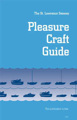 The St. Lawrence Seaway Pleasure Craft Guide