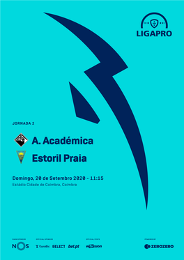 A. Académica Estoril Praia