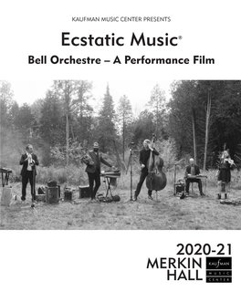Ecstatic Music® Bell Orchestre – a Performance Film