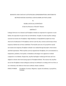 BENEFITS and COSTS of LEPTOPHLEBIA (EPHEMEROPTERA) MOVEMENTS BETWEEN RIVER CHANNELS and FLOODPLAIN WETLANDS by MARK LOUIS GALATO