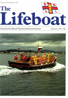 The Lifeboat Journal of the Royal National Lifeboat Institution Autumn 1984 30P