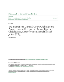 The International Criminal Court: Challenges and Prospects, Annual Lecture on Human Rights and Global Justice, Center for International Law and Justice (CILJ), 6 Fla