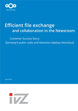 Efficient File Exchange and Collaboration in the Newsroom