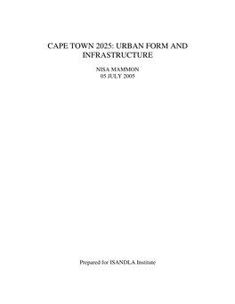 Cape Town 2025: Urban Form and Infrastructure