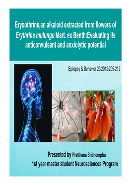 Erysothrine,An Alkaloid Extracted from Flowers of Erythrina Mulungu Mart