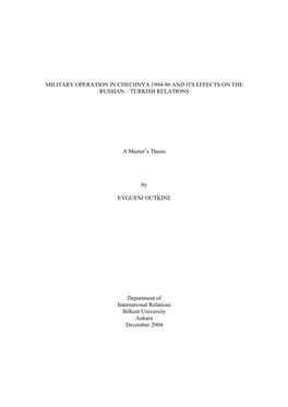 Military Operation in Chechnya 1994-96 and Its Effects on the Russian – Turkish Relations