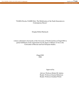 NASHA Pravda, NASHE Delo: the Mobilization of the Nashi Generation in Contemporary Russia”