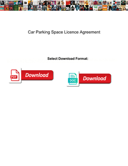 Car Parking Space Licence Agreement
