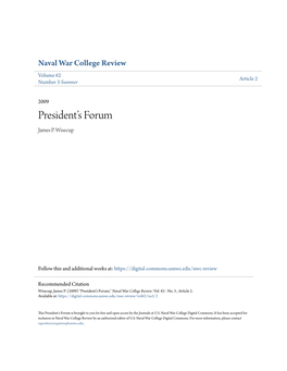 President's Forum Is Brought to You for Free and Open Access by the Journals at U.S