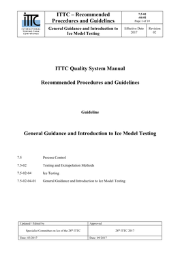 General Guidance and Introduction to Ice Model Testing