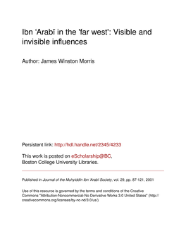 Ibn 'Arabī in the 'Far West': Visible and Invisible Influences