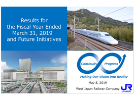 Results for the Fiscal Year Ended March 31, 2019 and Future Initiatives