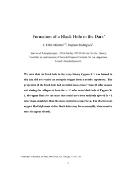 Formation of a Black Hole in the Dark