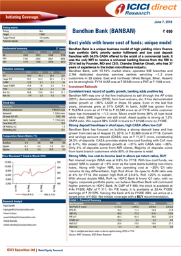 Bandhan Bank (BANBAN) | 490 Target : | 600 Target Period : 12 Months Potential Upside : 22%
