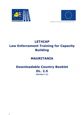 LET4CAP Law Enforcement Training for Capacity Building MAURITANIA