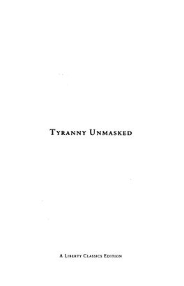 Tyranny Unmasked