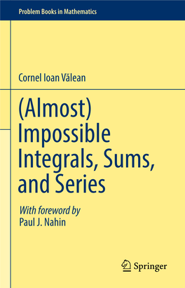 (Almost) Impossible Integrals, Sums, and Series with Foreword by Paul J