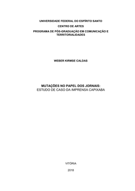 Mutações No Papel Dos Jornais: Estudo De Caso Da Imprensa Capixaba