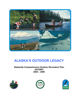 Alaska's Outdoor Legacy
