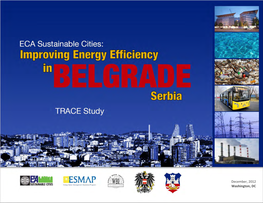 Belgrade/6 the TRACE Diagnostic Is Part of the Toolkit of the ECA SCI, Which Sustainable Belgrade/10 Aims to Promote Sustainable Development in ECA Cities