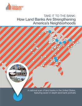 Take It to the Bank: How Land Banks Are Strengthening America's