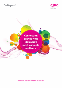 Connecting Brands with Malaysia's Most Valuable Audience