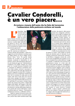 Cavalier Condorelli, È Un Vero Piacere… Avventura E Tenacia Dell’Uomo Che Ha Fatto Del Torroncino L’Ambasciatore Della Pasticceria Siciliana Nel Mondo